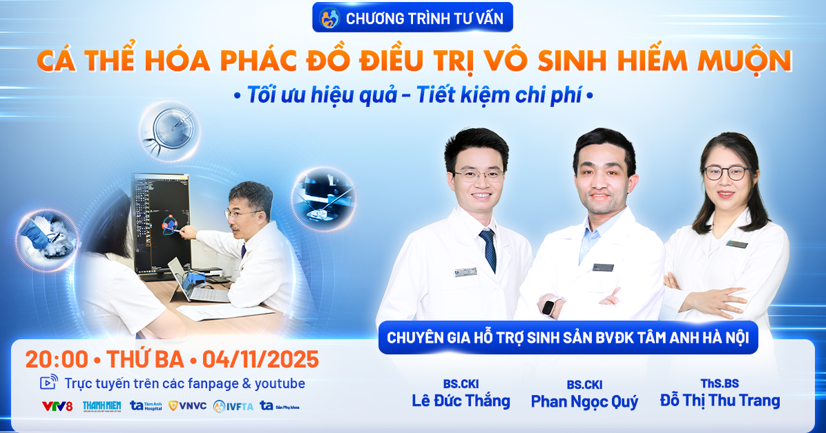Cá thể hóa điều trị vô sinh hiếm muộn: Tối ưu hiệu quả - Tiết kiệm chi phí