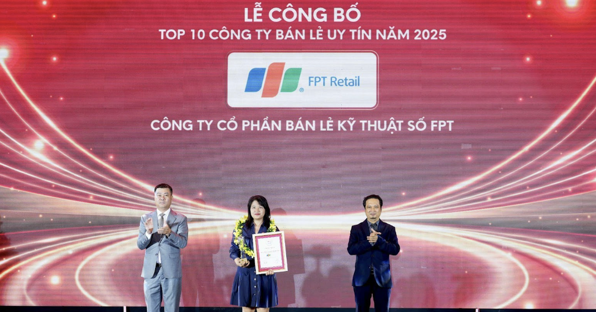 FPT Retail nhận giải thưởng "Top 10 công ty bán lẻ uy tín" năm thứ 9 liên tiếp