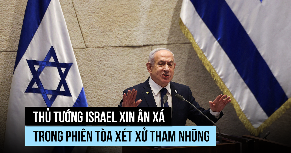Thủ tướng Israel xin ân xá