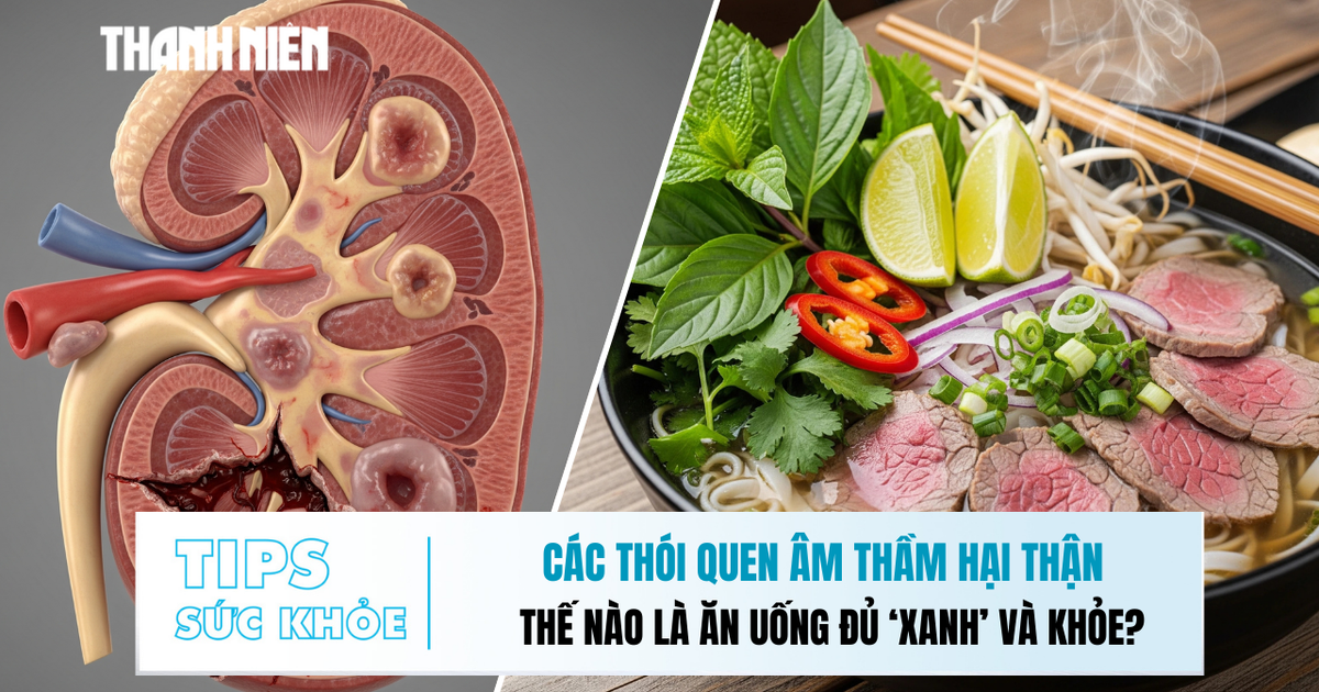 Bản tin sức khỏe 2.12: Các thói quen âm thầm hại thận | Thế nào là ăn uống đủ 'xanh' và khỏe?