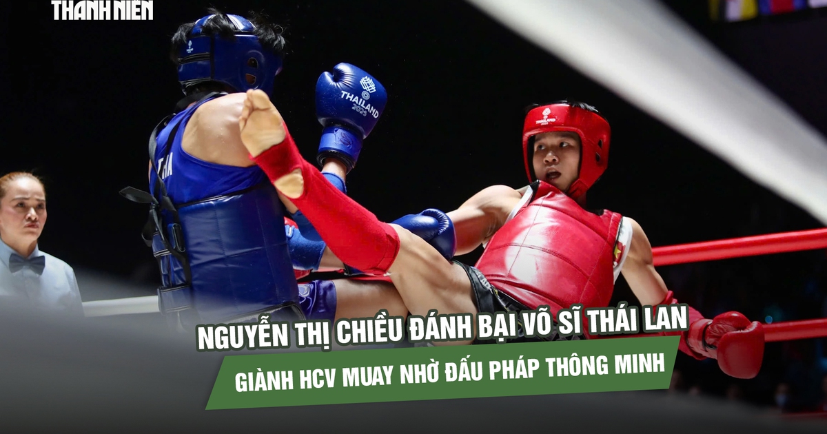 Nguyễn Thị Chiều đánh bại võ sĩ Thái Lan, giành HCV muay nhờ đấu pháp thông minh