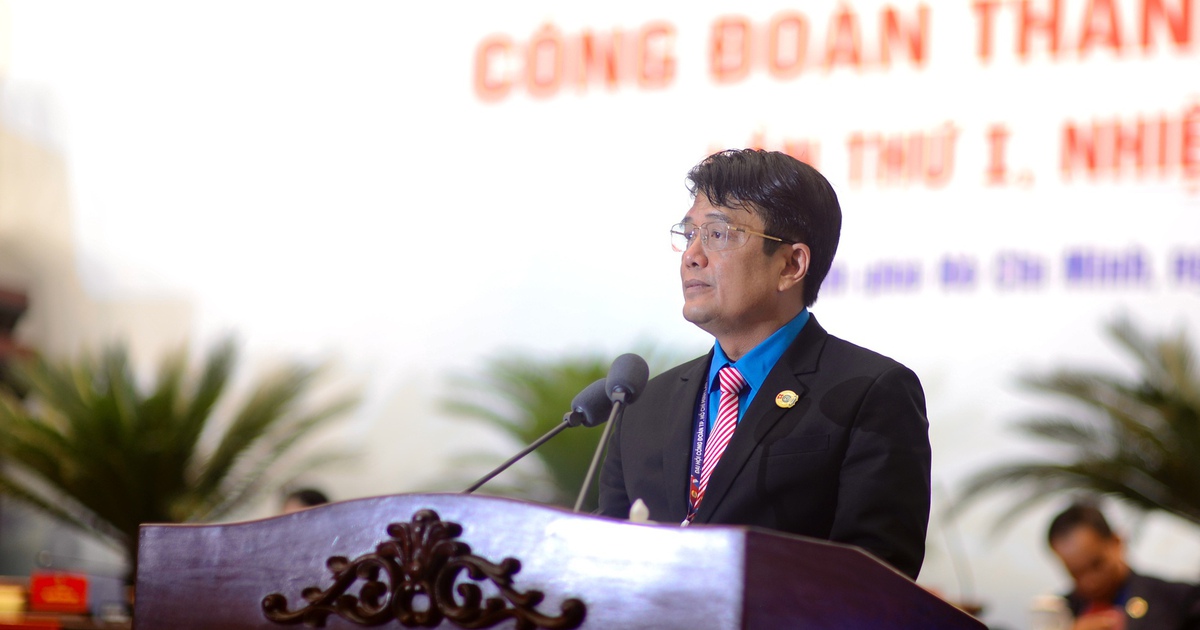 Đại hội Công đoàn TP.HCM: Tập trung chăm lo toàn diện cho người lao động