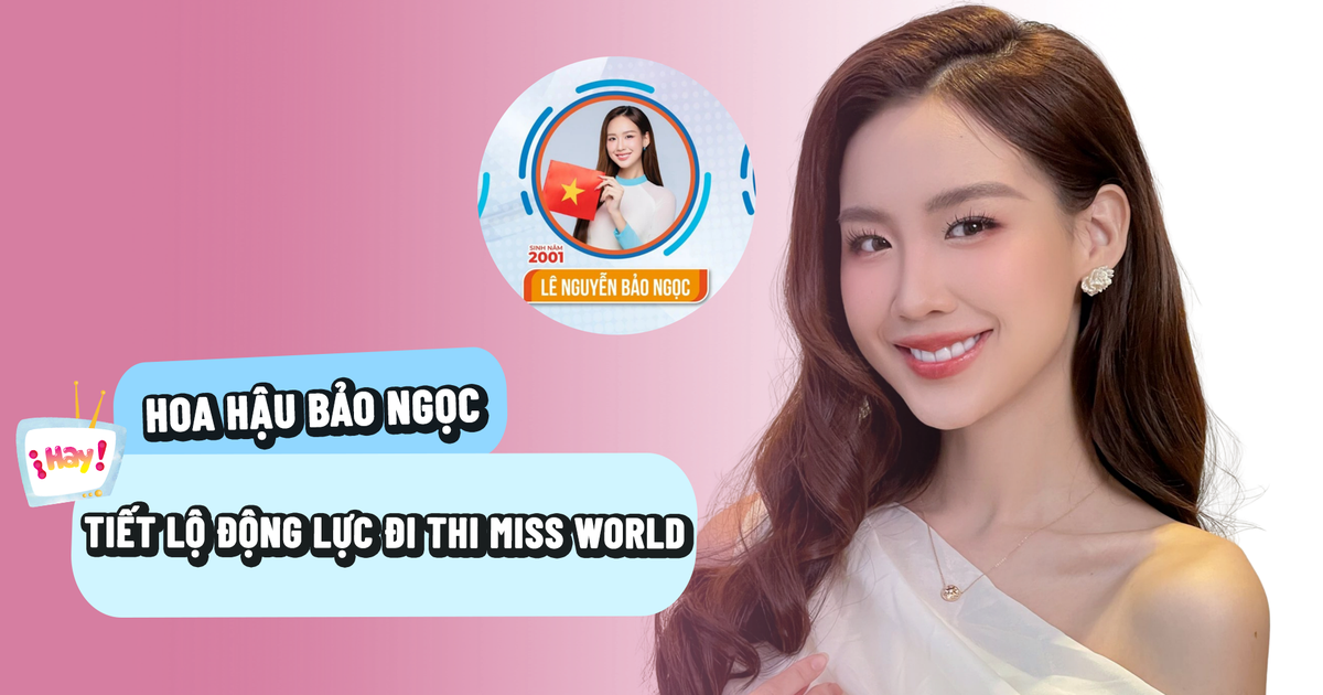 Bảo Ngọc: Được đề cử công dân trẻ tiêu biểu TP.HCM là động lực thi Miss World