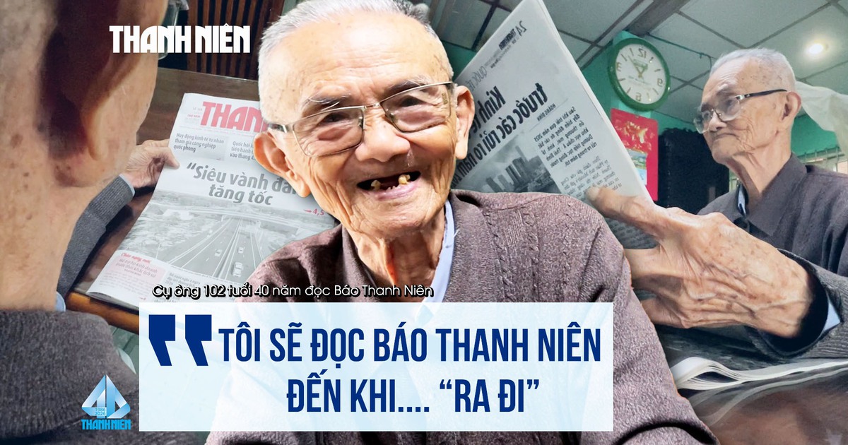 Cụ ông 102 tuổi 40 năm làm bạn với Báo Thanh Niên: Tôi sẽ đọc cho đến khi 'ra đi'