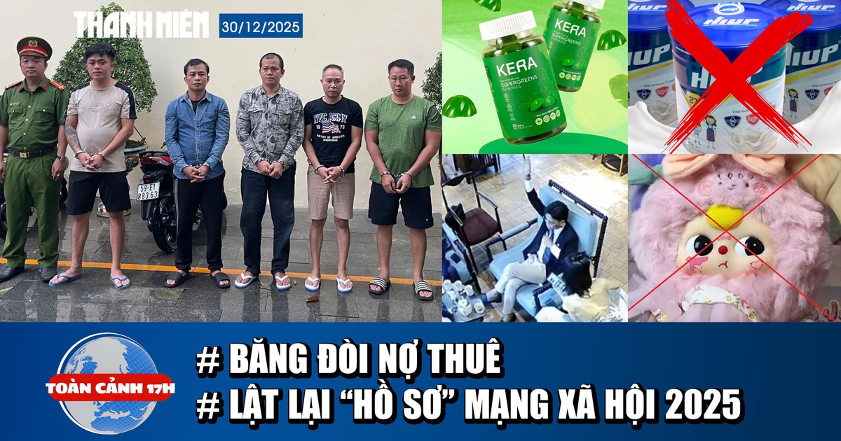 Toàn cảnh 17h: Mánh khóe dùng hình xăm uy hiếp con nợ | Những hiện tượng mạng giờ ra sao?