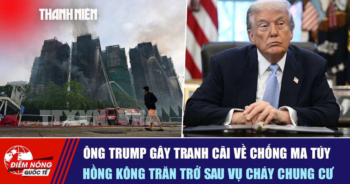 Tiêu điểm quốc tế ngày 5.12: Ông Trump gây tranh cãi về chống ma túy | Hồng Kông trăn trở sau vụ cháy chung cư