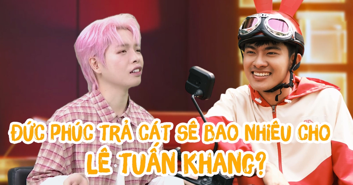 Đức Phúc bật mí cát sê của Lê Tuấn Khang