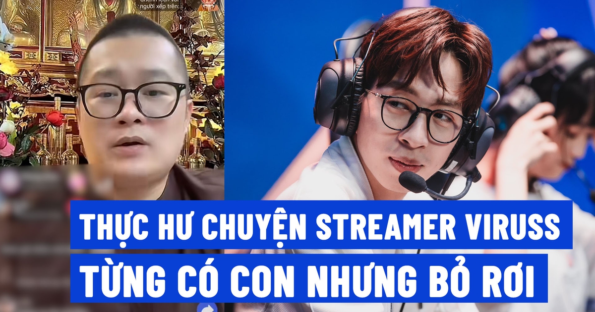 Diễn biến mới đồn đoán streamer ViruSs từng có con: Hé lộ từ 'dịch vụ ...