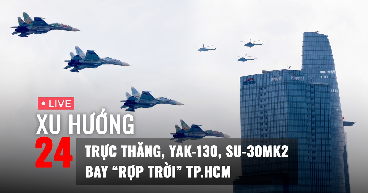 Xu Hướng 24: Xem trực thăng, Yak-130, Su-30MK2 tung cánh ‘rợp trời’ TP.HCM
