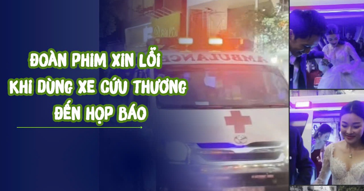 Công an vào cuộc, đoàn phim xin lỗi khi dùng xe cứu thương đến họp báo