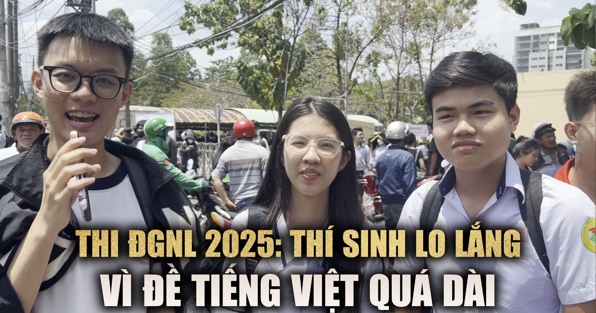 Thí sinh thi đánh giá năng lực: Lo lắng vì đề tiếng Việt quá dài