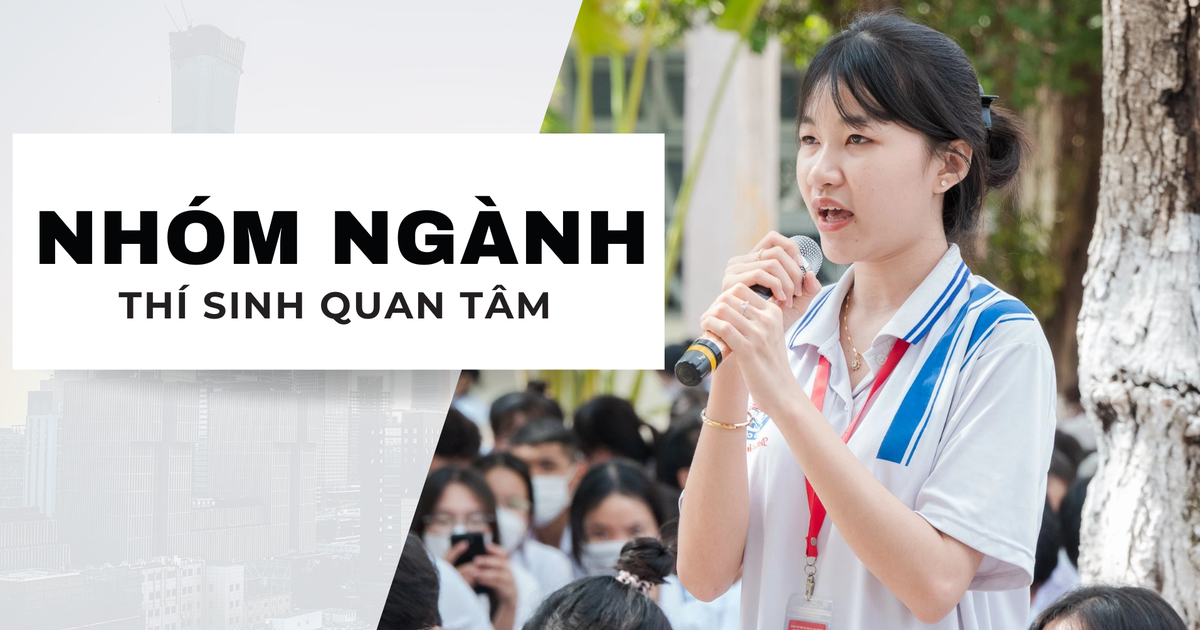 Xét tuyển đại học 2025: Những nhóm ngành đang được thí sinh quan tâm