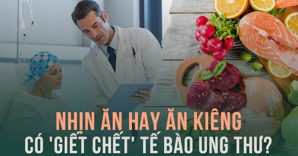 Có nên kiêng ăn để 'bỏ đói' tế bào ung thư?