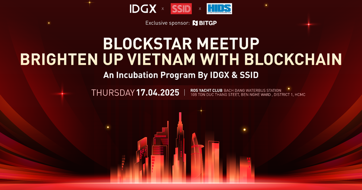 BITGP đồng hành cùng sự kiện Blockchain Meetup: Mở màn cho chương trình ươm tạo BlockStar 2025