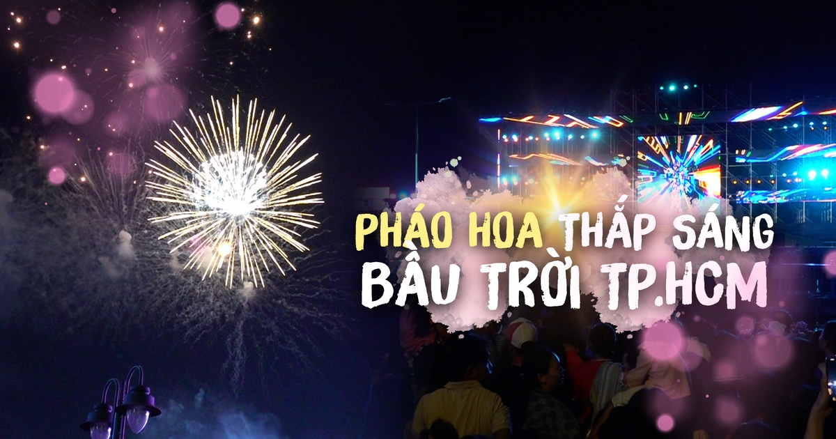 Pháo hoa thắp sáng bầu trời TP.HCM, người dân ngỡ đêm giao thừa