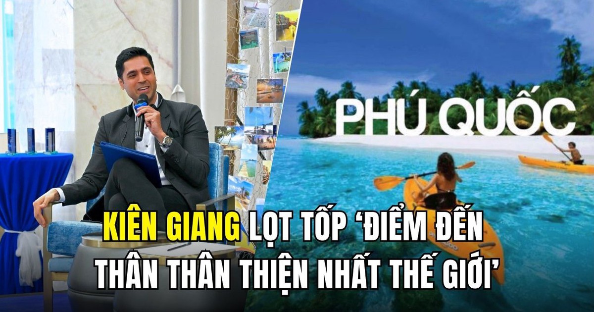Vì sao Kiên Giang lọt tốp ‘điểm đến thân thân thiện nhất thế giới’
