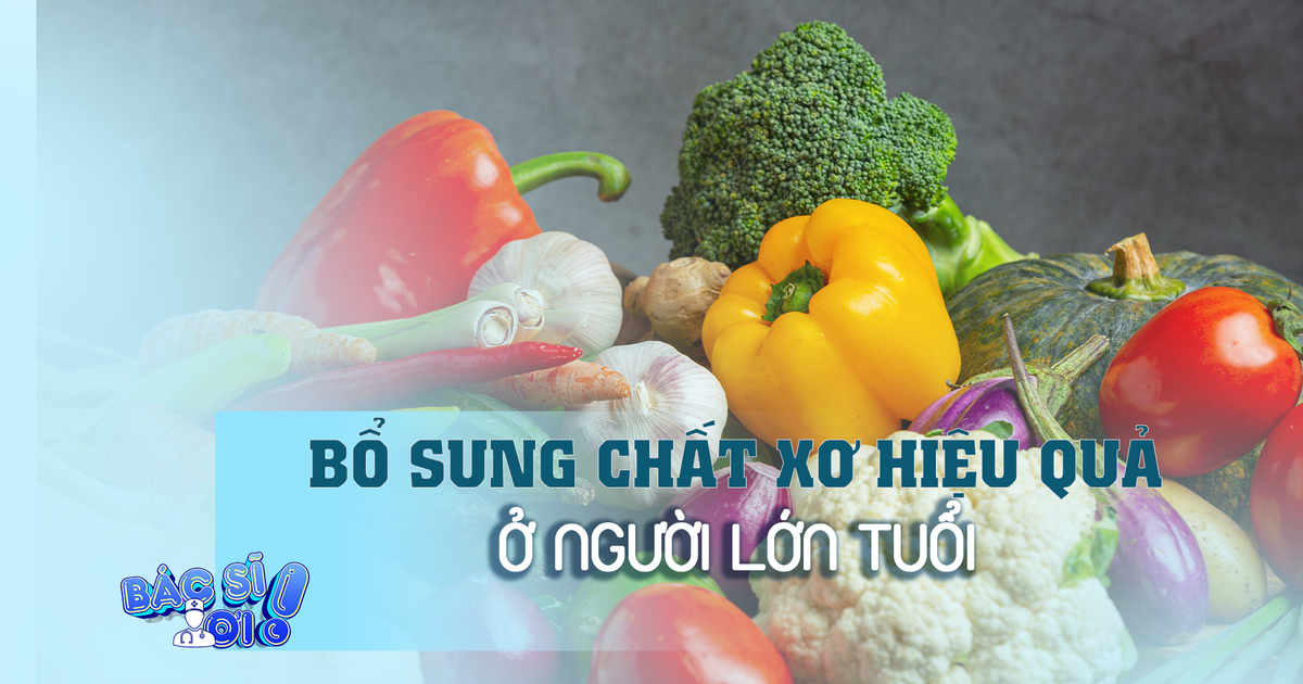 Cách ăn rau giúp người lớn tuổi bổ sung chất xơ hiệu quả