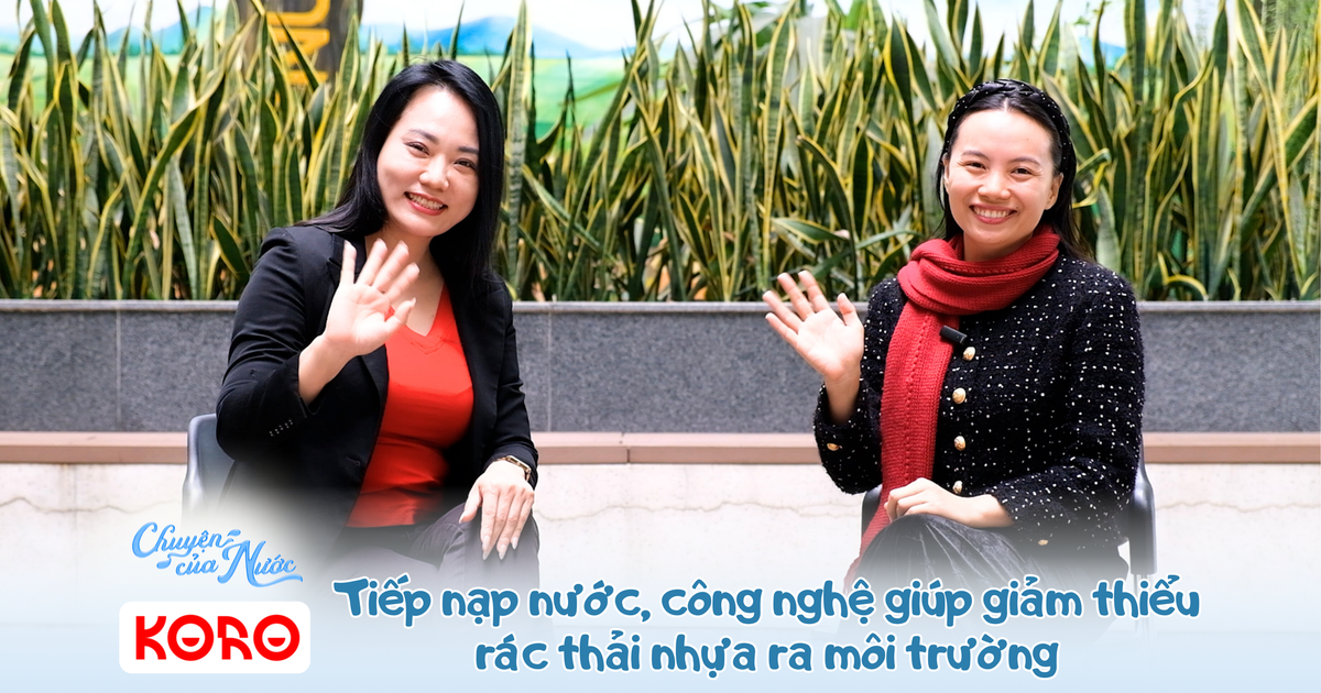 Chuyện của nước số 50: Tiếp nạp nước, công nghệ giúp giảm thiểu rác thải nhựa ra môi trường