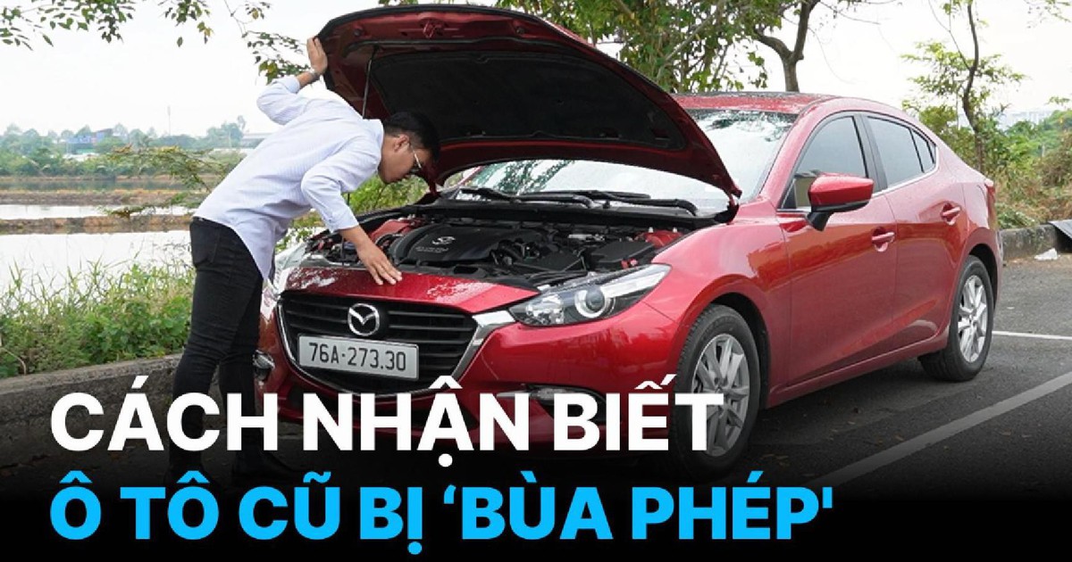 Làm gì để tránh mua phải ô tô cũ bị 'bùa phép'?