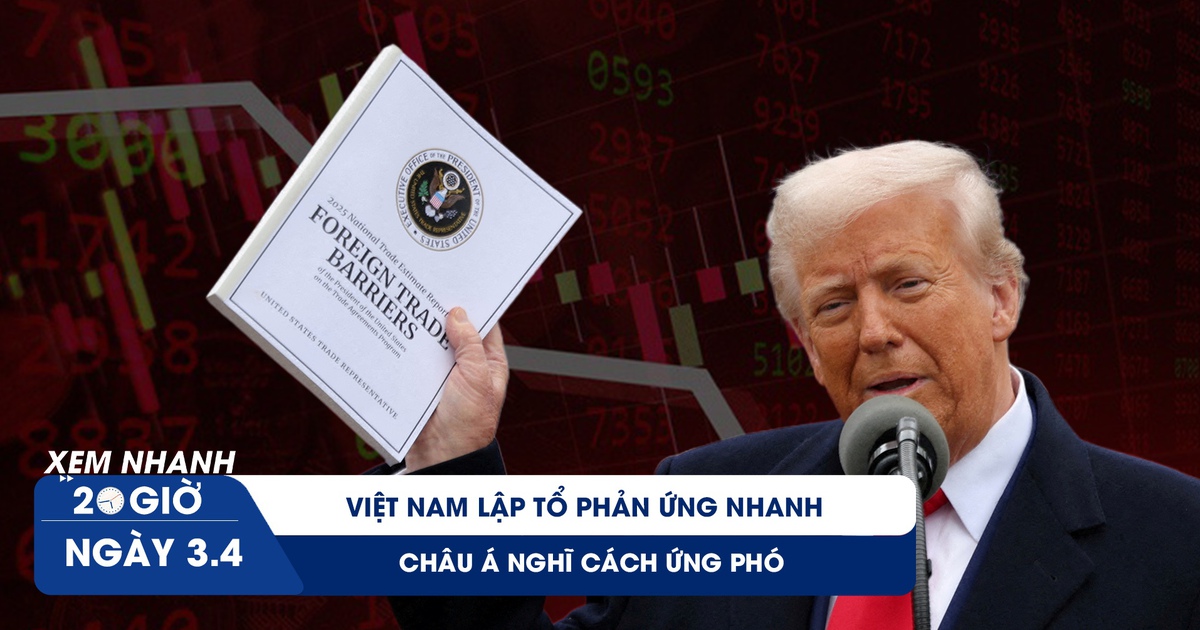 Xem nhanh 20h ngày 3.4: Mỹ áp thuế nặng - Việt Nam và châu Á phản ứng ra sao?