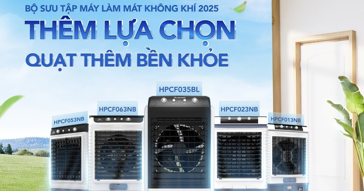 Hòa Phát ra mắt bộ sưu tập máy làm mát mới ‘Bền khỏe trao gió mát’