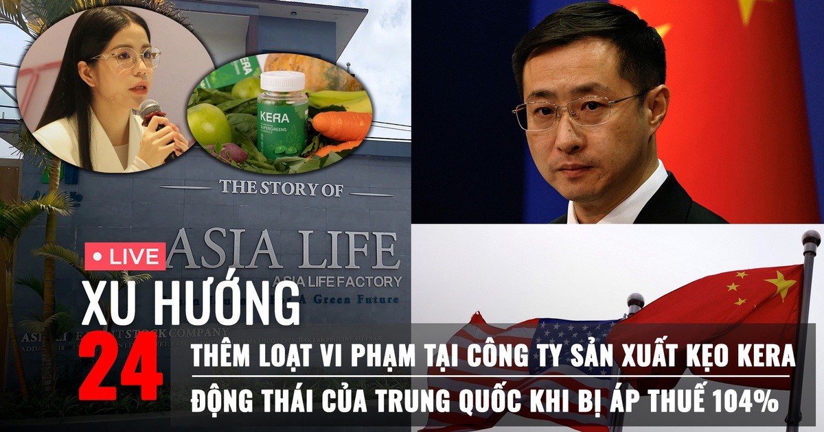 Xu Hướng 24: Góc khuất công ty kẹo rau liên quan Hằng 'du mục' | Tuyên bố của Trung Quốc về mức áp thuế 104%