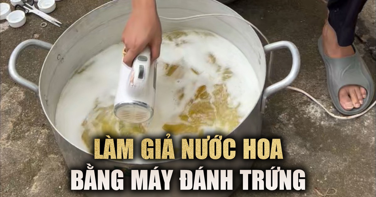 Bất ngờ nước hoa U.A.E giả được sản xuất bằng… máy đánh trứng