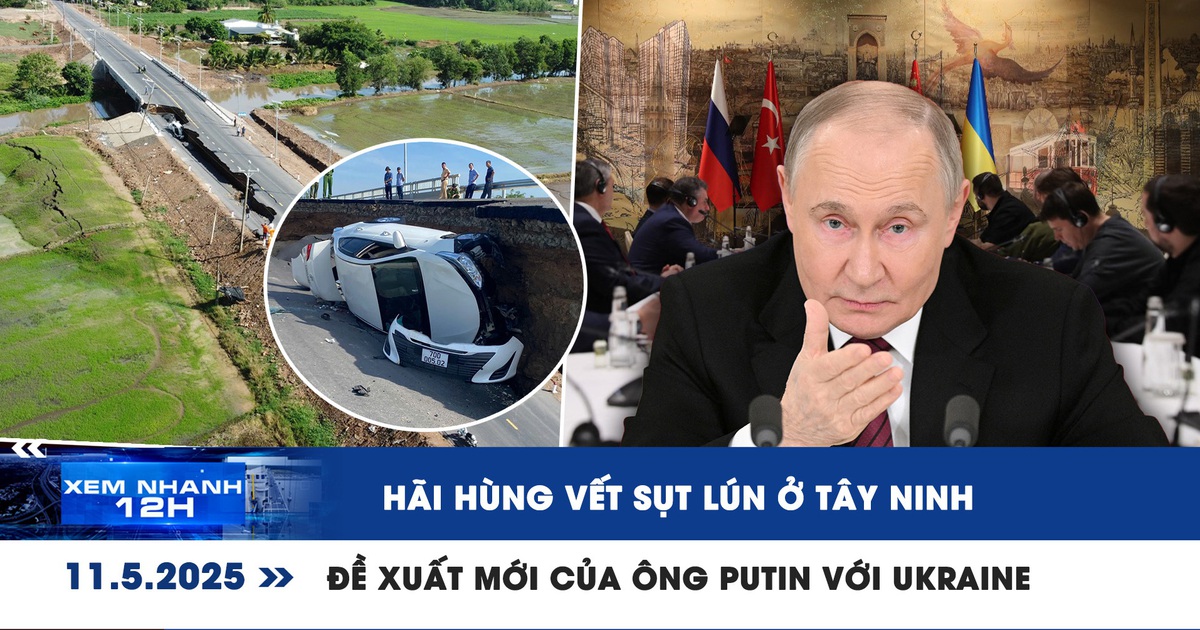 Xem nhanh 12h: Cận cảnh sụt lún ở Tây Ninh | Đề xuất mới của ông Putin với Ukraine Xem nhanh 12h: Cận cảnh sụt lún ở Tây Ninh | Đề xuất mới của ông Putin với Ukraine