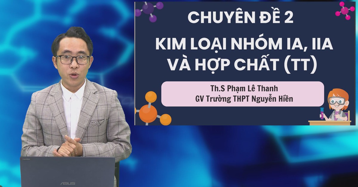 BÍ QUYẾT ÔN THI THPT 2025 | Môn hóa | Chuyên đề 2 | Kim loại nhóm IA, IIA và hợp chất (tiếp theo)