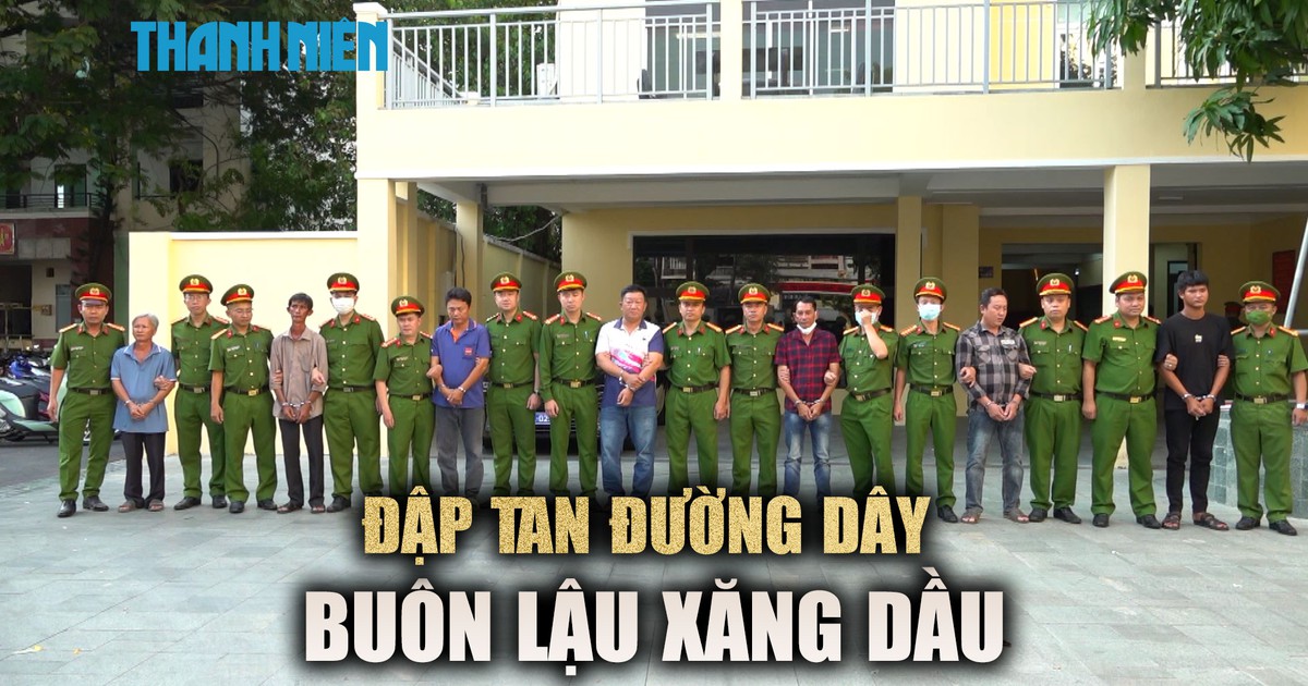 Lật tẩy đường dây buôn lậu xăng dầu bạc tỉ với 53 bị can