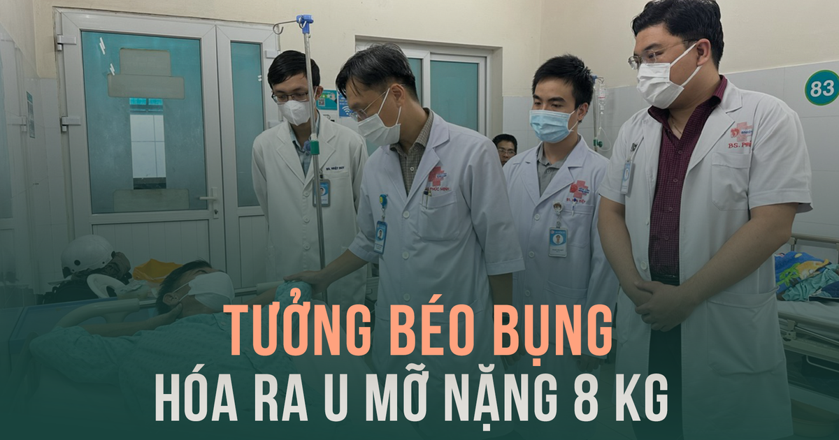 Tưởng béo bụng, ngờ đâu là bướu mỡ khổng lồ nặng 8 kg