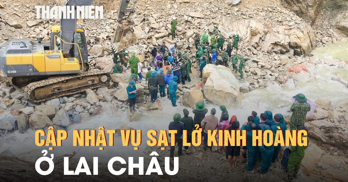 Cập nhật vụ sạt lở 5 người chết ở Lai Châu: Đã tìm được 3 thi thể nạn nhân