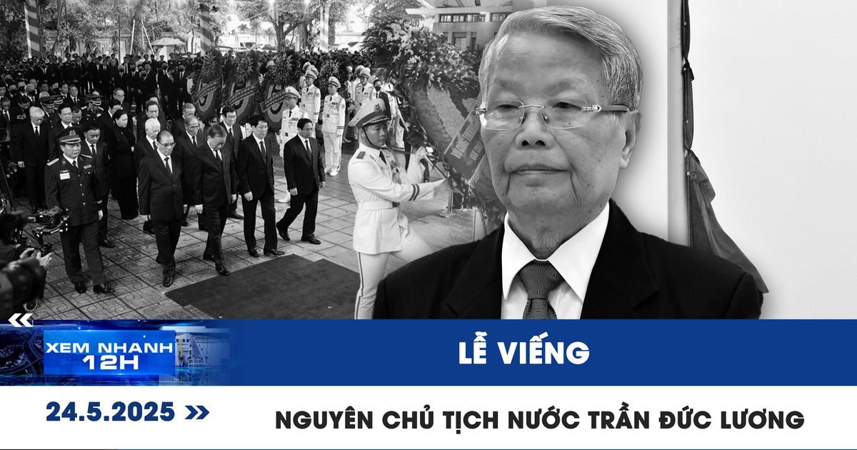 Xem nhanh 12h: Lễ viếng nguyên Chủ tịch nước Trần Đức Lương