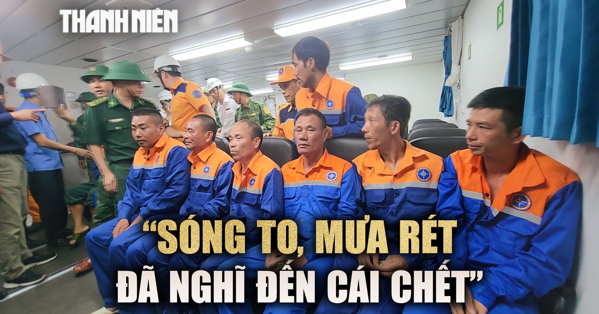 Lời kể thuyền viên vụ chìm tàu: Giữa sóng to mưa rét, ôm phao lênh đênh giữa biển