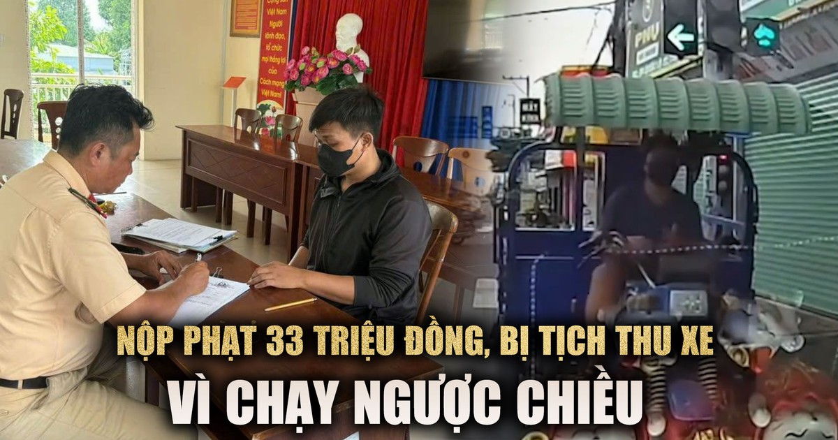 Lái xe ba gác chạy ngược chiều: CSGT tịch thu xe, phạt hơn 33 triệu đồng