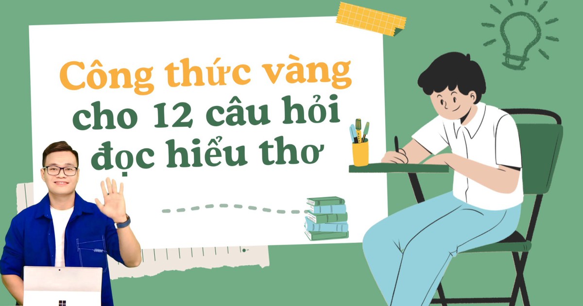 BÍ QUYẾT ÔN THI THPT 2025 | Môn ngữ văn | Chuyên đề 5 | Công thức vàng cho 12 câu hỏi đọc hiểu thơ