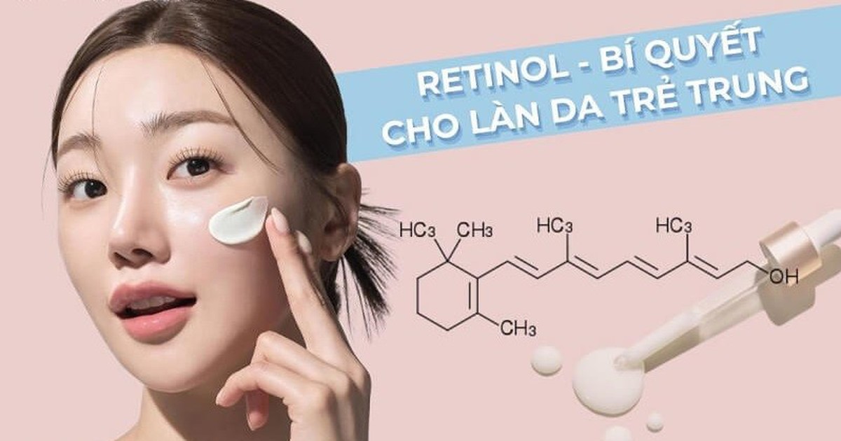 Retinol là gì? 5 tác dụng cho làn da tươi trẻ và cách dùng không kích ứng