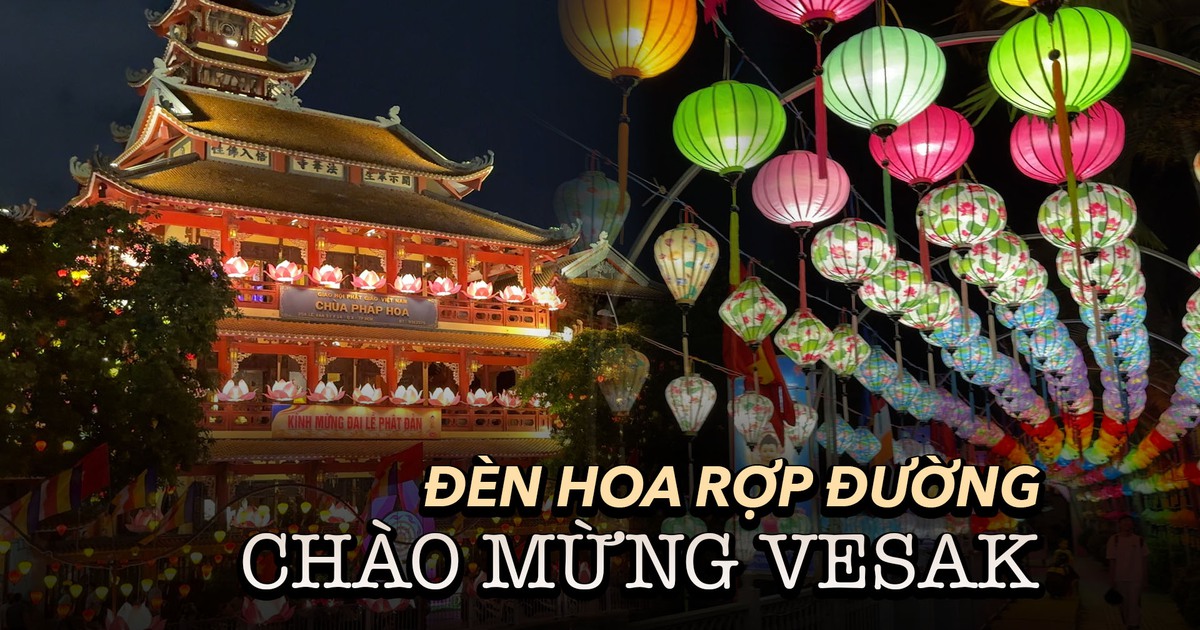 Đèn hoa bừng sáng phố phường đón chào Đại lễ Vesak