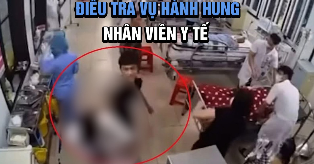 Người nhà bệnh nhân đánh liên tiếp vào mặt nhân viên y tế: Công an vào cuộc điều tra