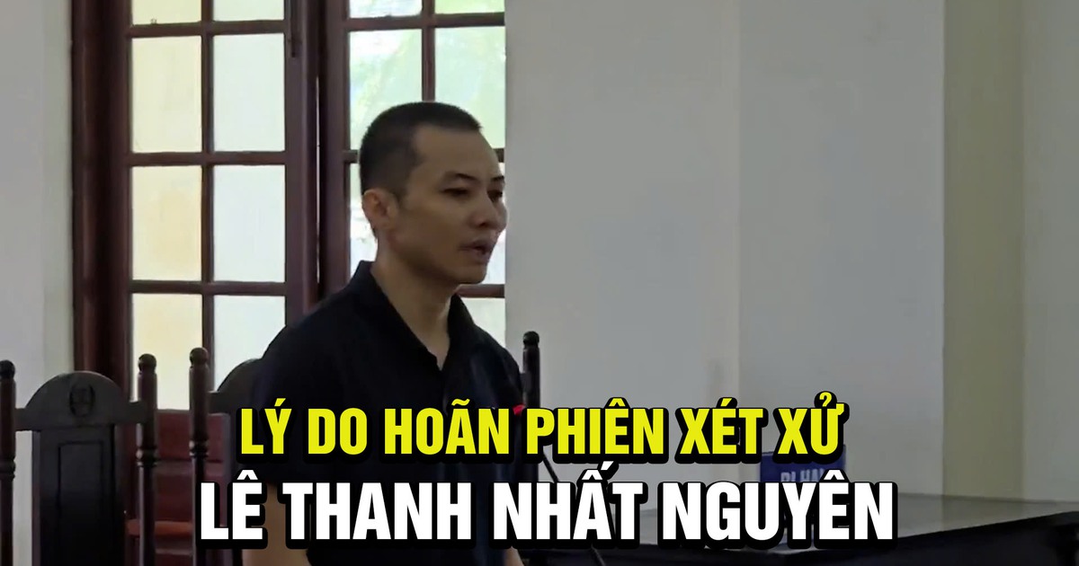 Vì sao hoãn xét xử bị cáo Lê Thanh Nhất Nguyên ở Tịnh thất Bồng Lai?