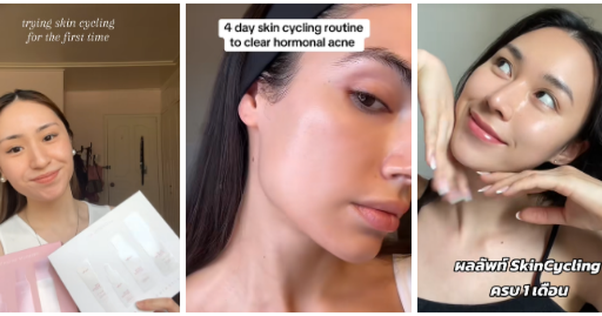 Skin Cycling: Bí kíp 'đánh thức' da căng bóng sau 1 tuần, Gen Z đua nhau thử