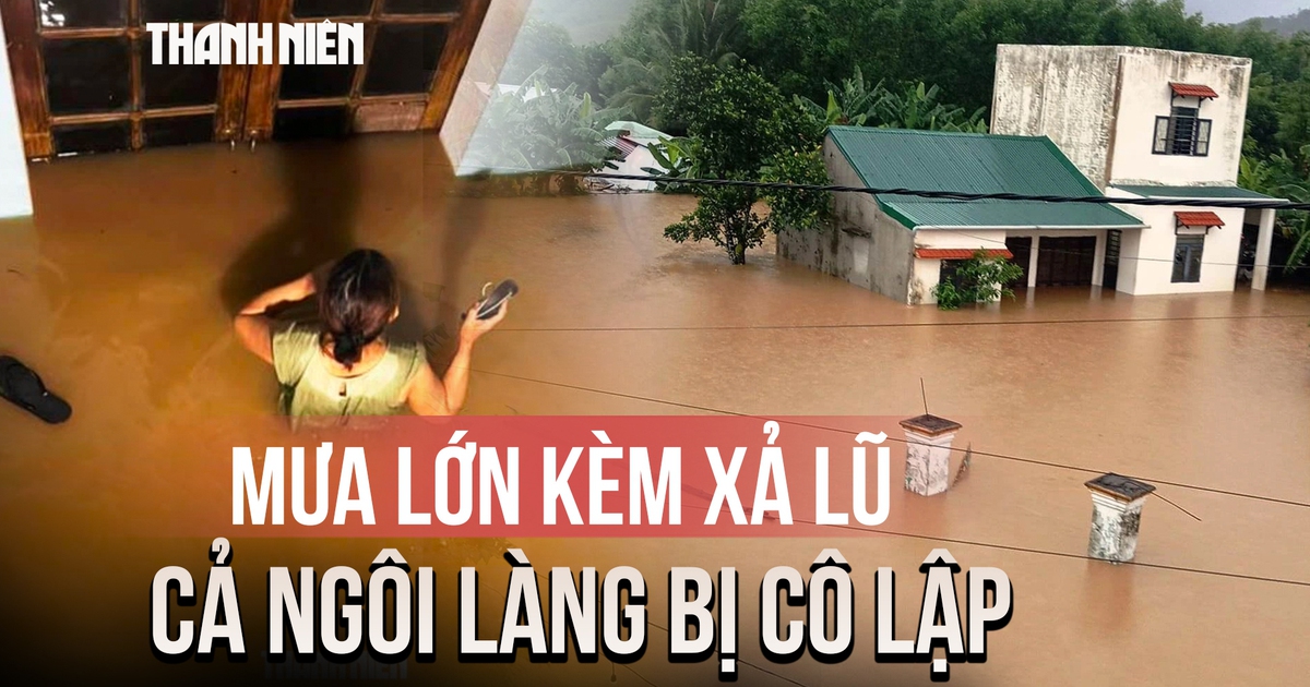 Mưa lớn do bão số 1 kèm thủy điện xả lũ, cả ngôi làng ở Quảng Nam bị cô lập