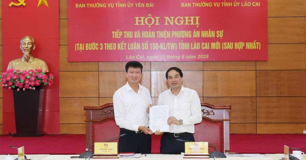 Tỉnh Lào Cai mới dự kiến công bố nhân sự chủ chốt trước 20.6