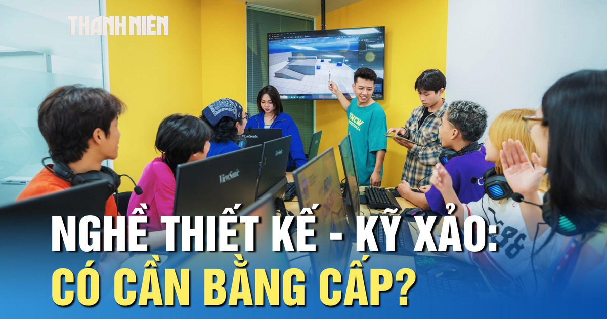 Nghề thiết kế - kỹ xảo: Có cần bằng đại học, cao đẳng?