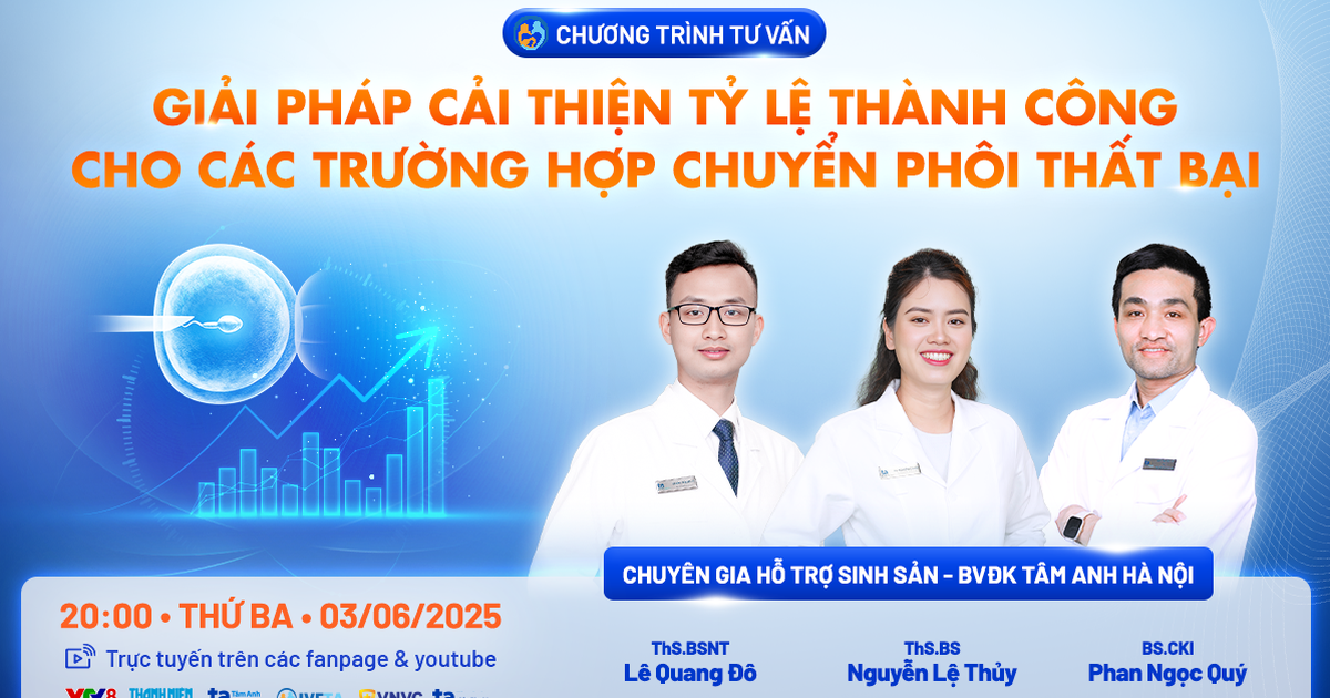 Tư vấn sức khỏe: Giải pháp nâng cao cơ hội thành công sau chuyển phôi thất bại