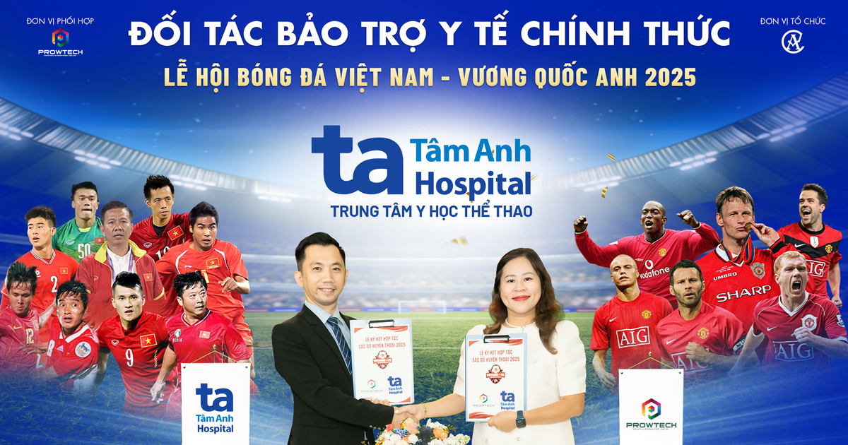 6 huyền thoại 'Quỷ Đỏ' đến Việt Nam được Bệnh viện Tâm Anh chăm sóc sức khỏe