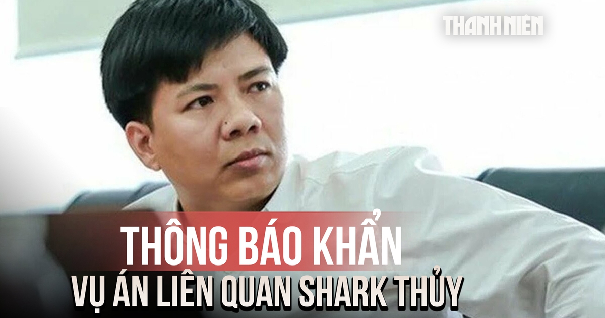 Bộ Công an phát thông báo khẩn, tìm bị hại của Shark Thủy
