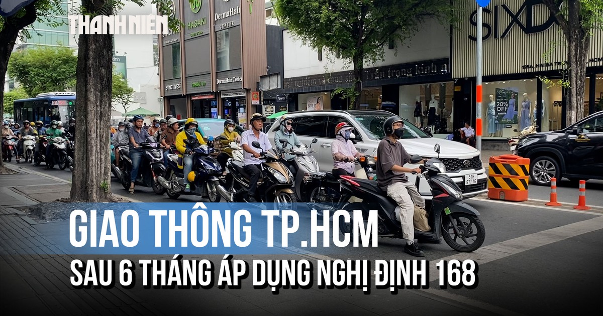 Sau 6 tháng áp dụng Nghị định 168, hiện trạng giao thông TP.HCM thế nào?