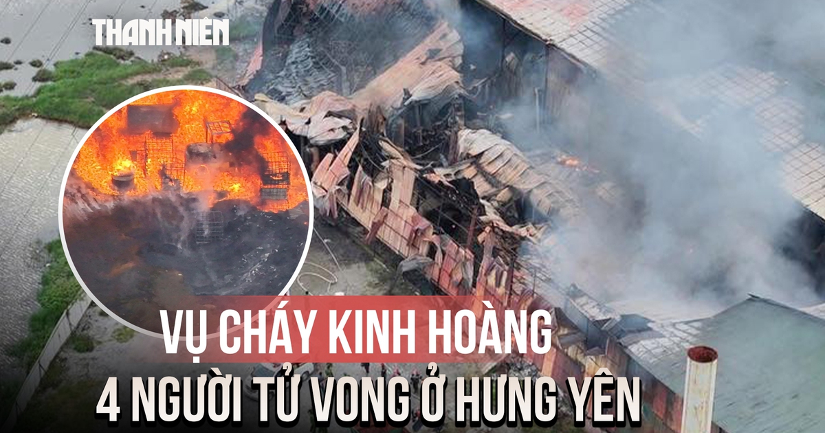 Nguyên nhân vụ cháy kinh hoàng khiến 4 người tử vong ở Hưng Yên