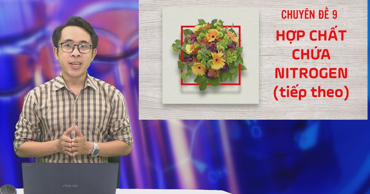 BÍ QUYẾT ÔN THI THPT 2025 | Môn hóa | Chuyên đề 9 | Hợp chất chứa Nitrogen (Tiếp theo)